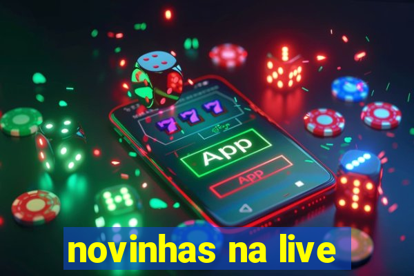 novinhas na live